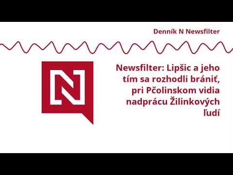 Newsfilter: Lipšic i jeho tím sa rozhodli brániť, pri Pčolinskom vidia nadprácu Žilinkových ľudí (VIDEO)