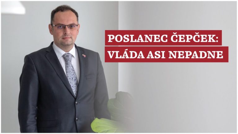 Nezaradený poslanec Čepček: Vláda asi nepadne (VIDEO)