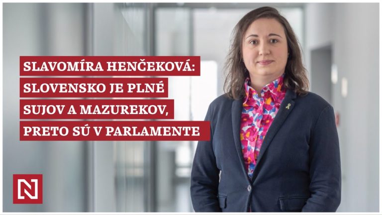 Právnička Henčeková: Slovensko je plné Sujov plus Mazurekov, preto sú aj v parlamente (VIDEO)