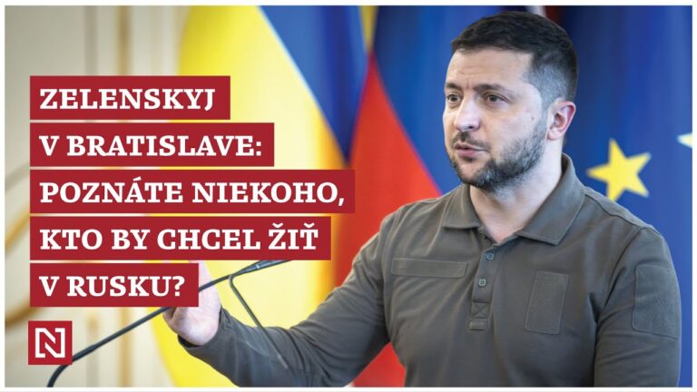 Volodymyr Zelenskyj v Bratislave: Poznáte niekoho, kto by chcel žiť v Rusku? (VIDEO)