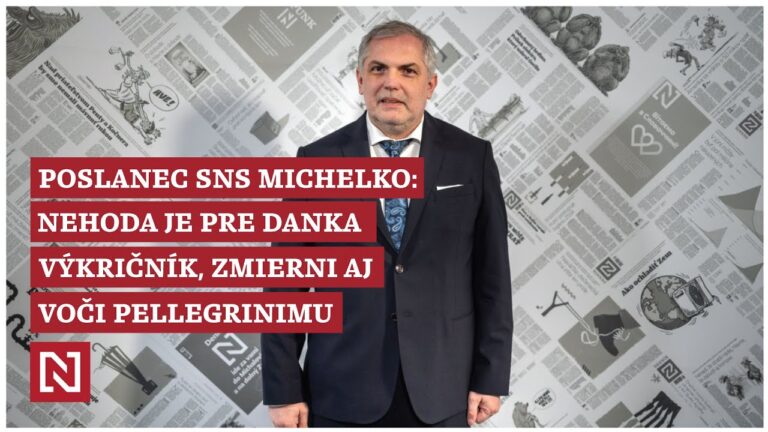 Poslanec SNS Michelko: Nehoda je pre Danka výkričník, zmierni aj voči Pellegrinimu (VIDEO)