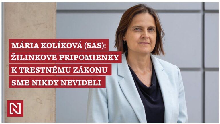 Poslankyňa Kolíková: Žilinkove pripomienky k Trestnému zákonu sme nikdy nevideli (VIDEO)