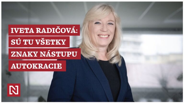 Iveta Radičová: Sú tu všetky znaky nástupu autokracie (VIDEO)