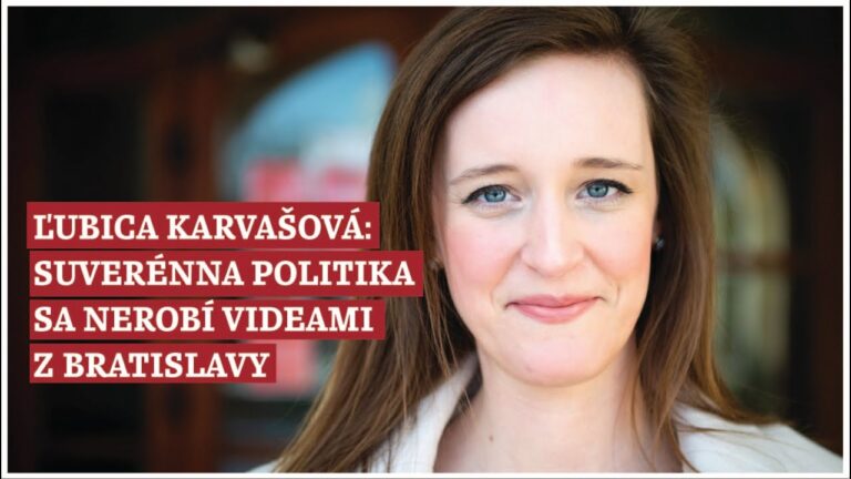 Bývala poradkyňa premiérov Karvašová: Suverénna politika sa nerobí videami z Bratislavy (VIDEO)
