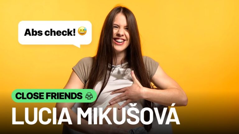 Lucia Mikušová: Moje najvirálnejšie video má 75 miliónov zhliadnutí (CLOSE FRIENDS)